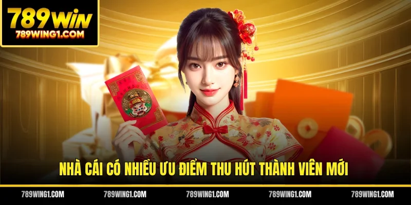 Nhà cái có nhiều ưu điểm thu hút thành viên mới